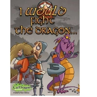 I Would Fight the Dragon