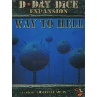 D Day Dice - Way to Hell