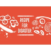 Recipe for Disaster