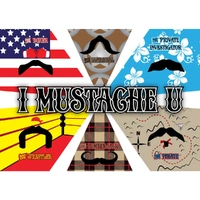 I MUSTACHE U
