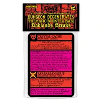 Dungeon Degenerates: Badlands Breaks Booster
