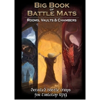 Big Book of Battle Mats Rooms Vaults Chambers