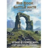 Big Book of Battle Mats Wilds Wrecks & Ruins
