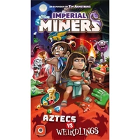 Imperial Miners Aztecs Vs Weirdlings