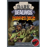 Dark Dealings - Dwarven Delve