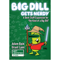 A Big Dill Gets Nerdy