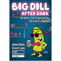A Big Dill After Dark