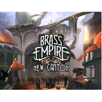 Brass Empire - New Canton