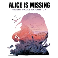 Alice Is Missing RPG - Silent Falls Expansion