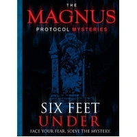The Magnus Protocol Mysteries Episode 2 - 6 Feet Under