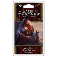 A Game of Thrones: The Card Game – Second Edition: All Men Are Fools