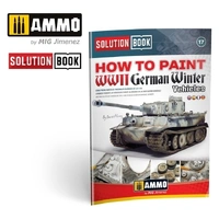 Ammo by MIG - Book - Solution Book 17 - How To Paint Wwii German Winter Vehicles
