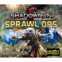 Shadowrun Sprawl Ops 5 To 6 Player Exp.
