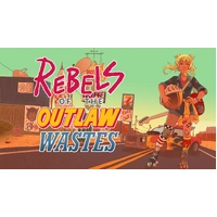 Rebels of the Outlaw Wastes RPG