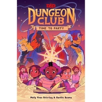 D&D Dungeon Club Time To Party