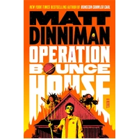 Operation Bounce House - Matt Dinniman