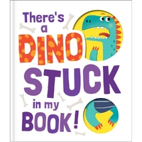 There's A Dino Stuck In My