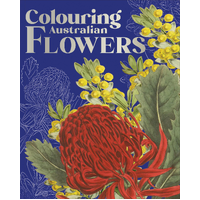 Colouring Australian Flowers - Fifth Edition