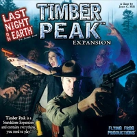 Last Night on Earth - Timber Peak