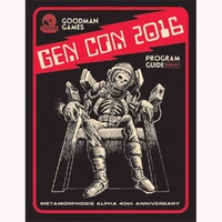 Dungeon Crawl Classics - Gen Con 2016 Program Guide (Goodman Games Annual)