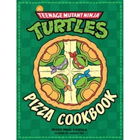 Teenage Mutant Ninja Turtles Pizza Cookbook