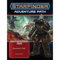 Starfinder RPG: Adventure Path Devastation Ark #3 Dominion’s End