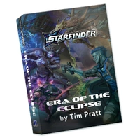 Pathfinder Second Edition: Era of the Eclipse - a Starfinder Novel (hardcover)