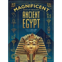 Magnificent Book Of Treasures: Ancient Egypt