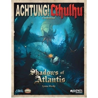 Achtung Cthulhu Shadows of Atlantis