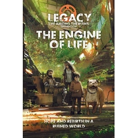 Legacy The Engine of Life