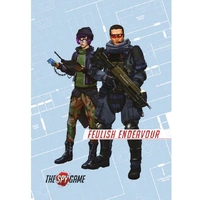 The Spy Game RPG - Mission Booklet 2 - Feulish Endeavour