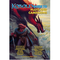 Kobold Press - Kobold Guide to Plots & Campaigns