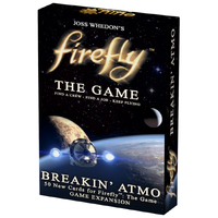 Firefly: The Game – Breakin' Atmo Expansion
