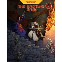 The Undying War - 5Th Edition Adventures Supplement