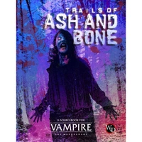 Vampire: The Masquarade 5th Edition - Trails of Ash and Bone Sourcebook