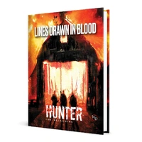 Hunter: The Reckoning 5th Edition RPG - Lines Drawn in Blood Sourcebook