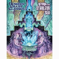 Dungeon Crawl Classics - 104 - Return to the Starless Sea