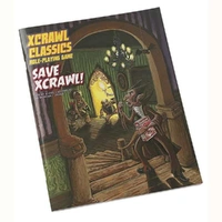 Xcrawl Classics #7: Save Xcrawl!