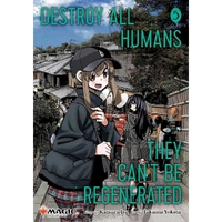 Destroy All Humans. They Can't Be Regenerated. A Magic: The