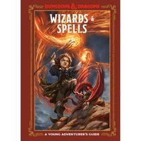 D&D Dungeons & Dragons Wizards & Spells A Young Adventurers Guide