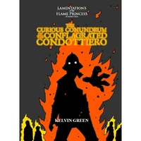 Lamentations RPG - The Curious Conundrum of the Conflagrated Condottiero