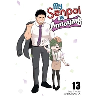 My Senpai is Annoying Vol. 13