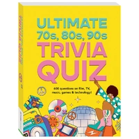 Ultimate 70S;80S;90S Trivia