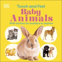 Baby Animals Touch & Feel