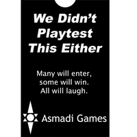 We Didnt Playtest This Either